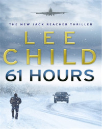 Lee Child — 61 Hours