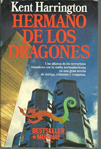 Kent Harrington — Hermano de los dragones