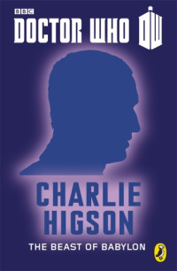 Higson Charlie — Ninth Doctor- The Beast of Babylon