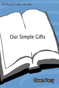 Owen Parry — Our Simple Gifts: Civil War Christmas Tales