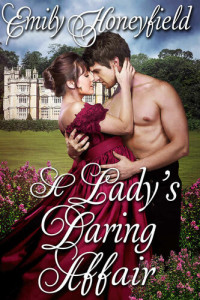 Honeyfield Emily — A Lady's Daring Affair