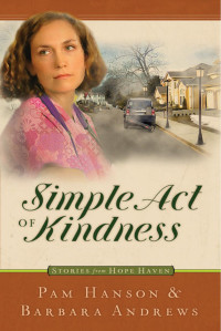 Hanson Pam — A Simple Act of Kindness