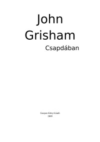 John Grisham — Csapdában