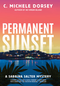 Dorsey, Michele C — Permanent Sunset