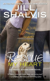 Shalvis Jill — Rescue My Heart: AM 03