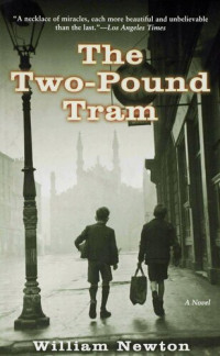 William Newton — The Two Pound Tram