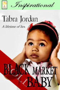 Tabra Jordan — Black Market Baby