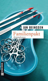 Beinssen Jan — Familienpakt - Kriminalroman