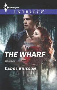Carol Ericson — The Wharf