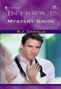 Daniels, B J — Mystery Bride