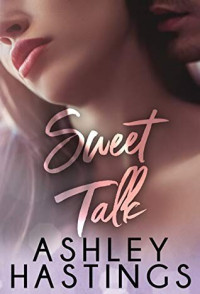 Ashley Hastings — Sweet Talk