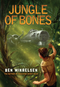 Mikaelsen Ben — Jungle of Bones