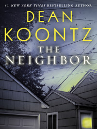 Koontz, Dean Ray — The Neighbor