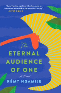 Rémy Ngamije — The Eternal Audience of One