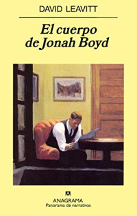 David Leavitt — El Cuerpo De Jonah Boyd