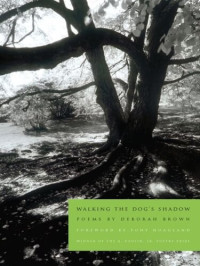 Deborah Brown — Walking the Dog's Shadow