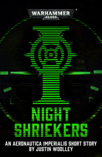 Justin Woolley — Night Shriekers