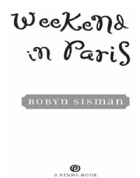 Sisman Robyn — Weekend in Paris