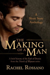 Rachel Rossano — The Making of a Man: A Short Story Anthology