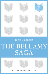 John Pearson — The Bellamy Saga