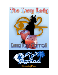 Garrett, Emma Ray — The Luxy Lady