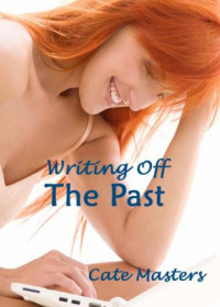 Masters Cate — Writing Off the Past