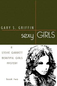 Griffin, Gary S — Sexy Girls