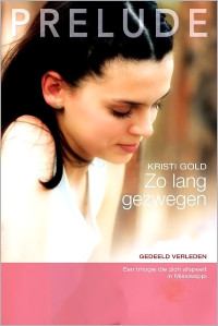Kristi Gold — Zo lang gezwegen (Gedeeld verleden 02)[HQ Prelude 42]