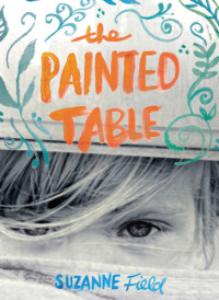 Field Suzanne — The Painted Table