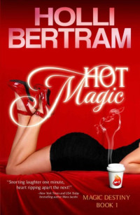 Bertram Holli — Hot Magic