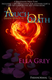 Grey Ella — A Touch of Death