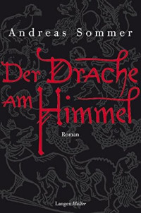 Sommer Andreas — Der Drache am Himmel