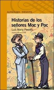 Luis María Pescetti — Historias de los señores Moc y Poc