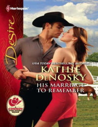 DeNosky Kathie — His Marriage to Remember