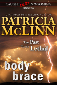 Patricia McLinn — Body Brace (Caught Dead in Wyoming, Book 10)