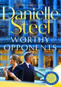 Danielle Steel — Worthy Opponents