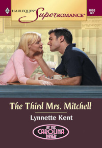 Lynnette Kent — The Third Mrs. Mitchell