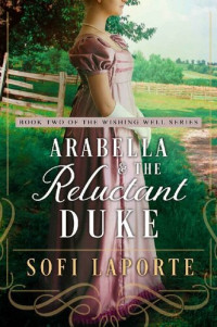 Sofi Laporte — Arabella and the Reluctant Duke