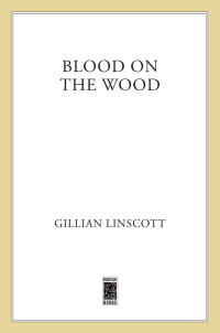 Linscott, Gillian — Blood on the Wood