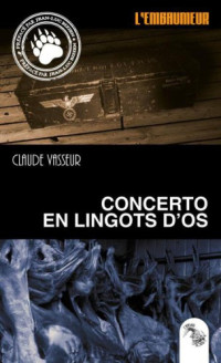 Vasseur Claude — Concerto en lingots d'os