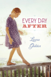 Golden Laura — Every Day After