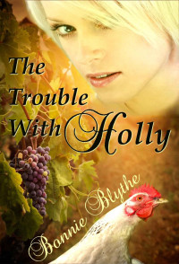 Blythe Bonnie — The Trouble With Holly