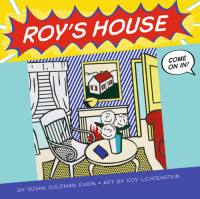 Susan Goldman Rubin — Roy's House