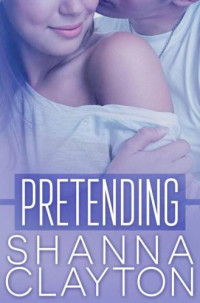 Clayton Shanna — Pretending