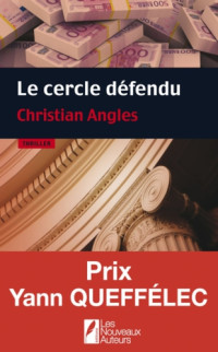 Angles Christian — Le cercle défendu