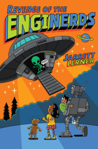 Lerner Jarrett — Revenge of the EngiNerds