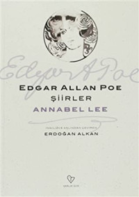 Edgar Allan Poe — Annabel Lee (Şiirler)