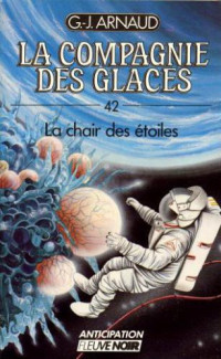 Arnaud, Georges-Jean — La chair des etoiles