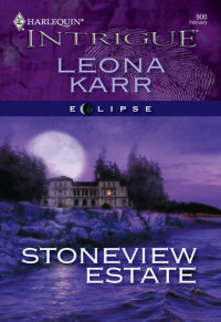 Leona Karr — Stoneview Estate