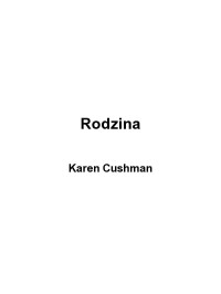 Cushman Karen — Rodzina